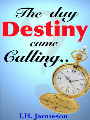 cover image of The Day Destiny Came Calling